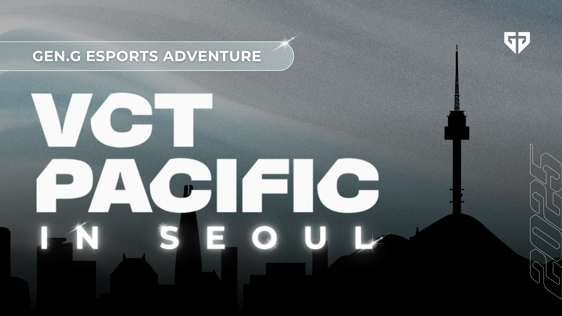 [EN] Gen.G Esports Adventure: VCT Pacific in Seoul